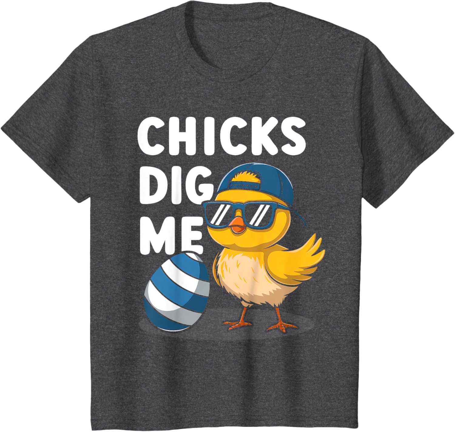 Chicks Dig Me Easter Toddler Boys Men Happy Easter Funny Kid T-Shirt