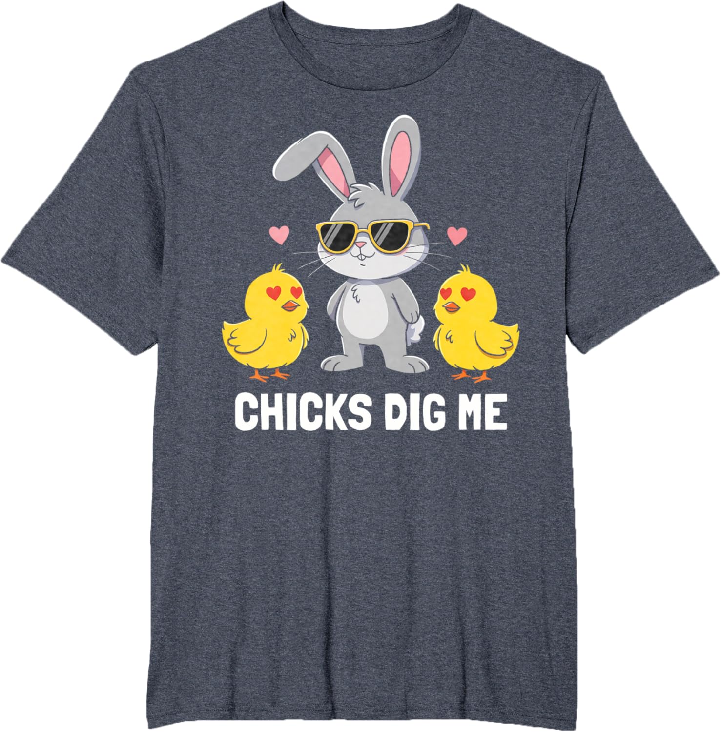 Chicks Dig Me Easter Toddler Boys Men Happy Easter Funny T-Shirt