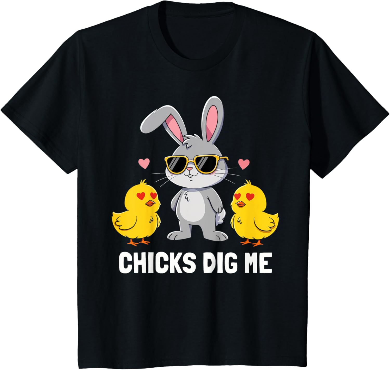 Chicks Dig Me Easter Toddler Boys Men Happy Easter Funny T-Shirt