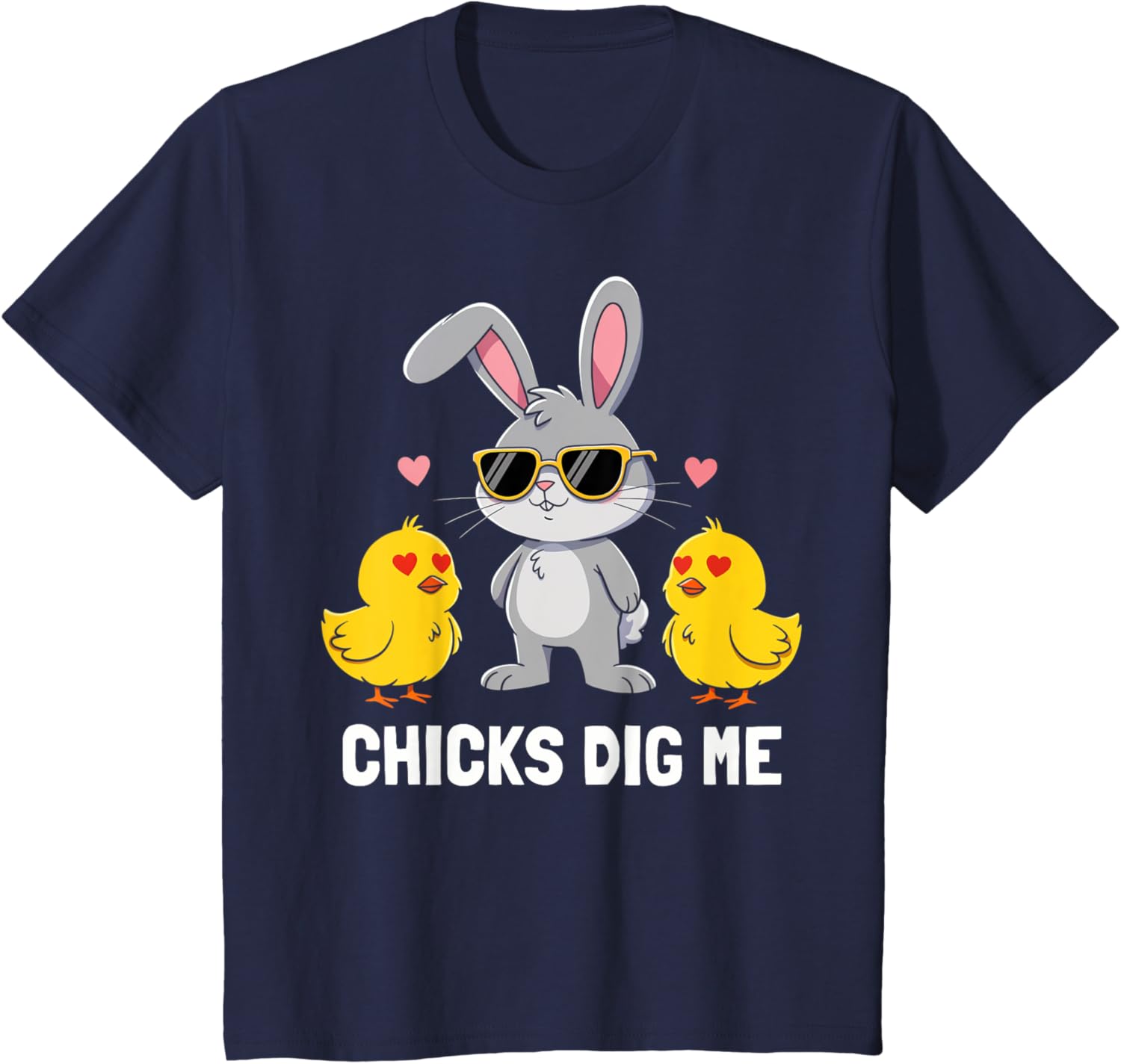 Chicks Dig Me Easter Toddler Boys Men Happy Easter Funny T-Shirt