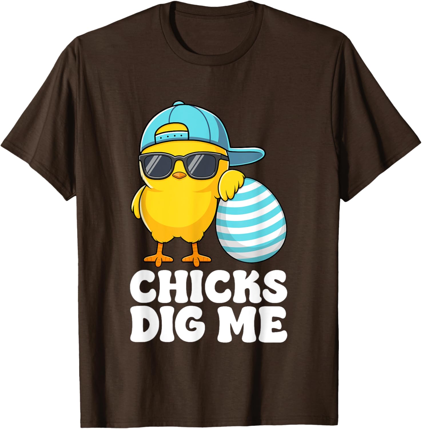 Chicks Dig Me Easter Toddler Boys Men Happy Easter Funny T-Shirt