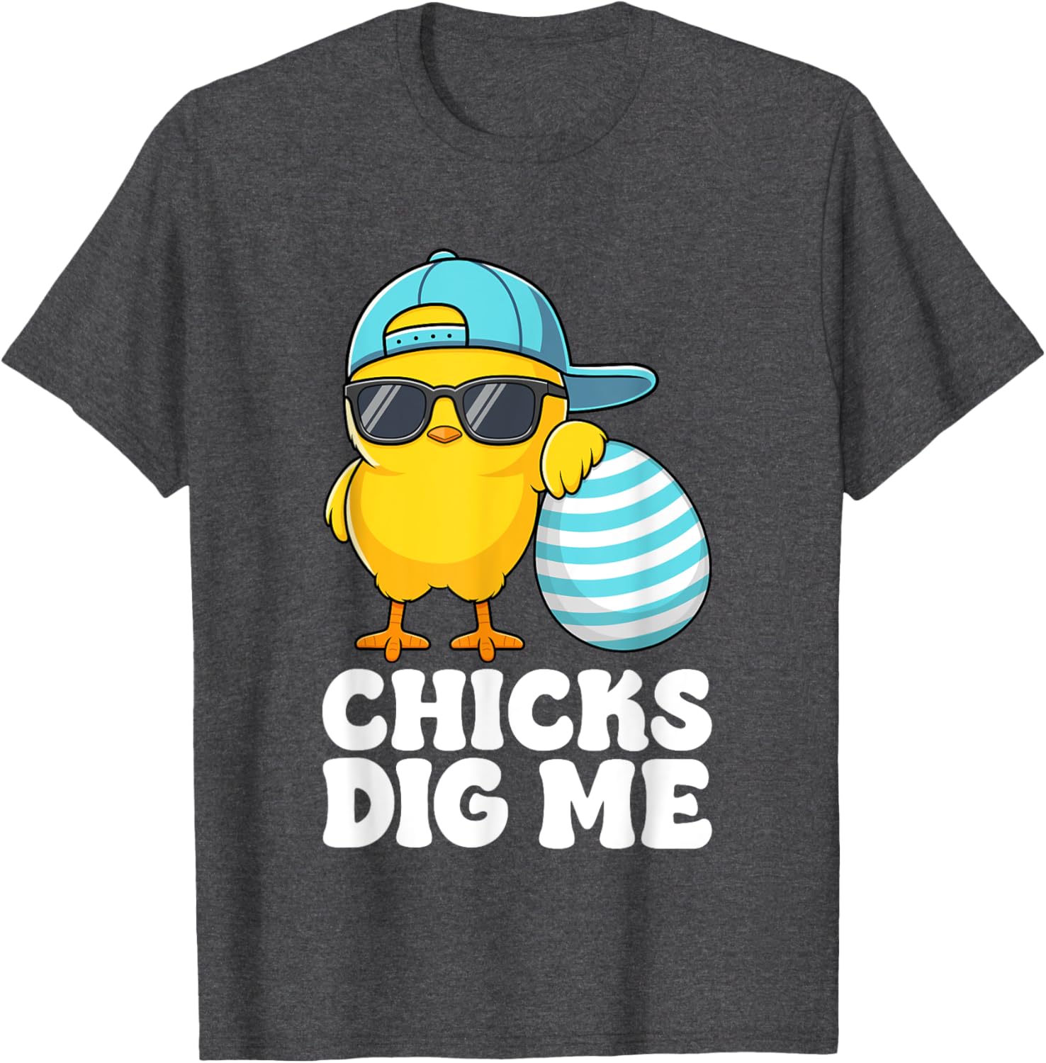 Chicks Dig Me Easter Toddler Boys Men Happy Easter Funny T-Shirt