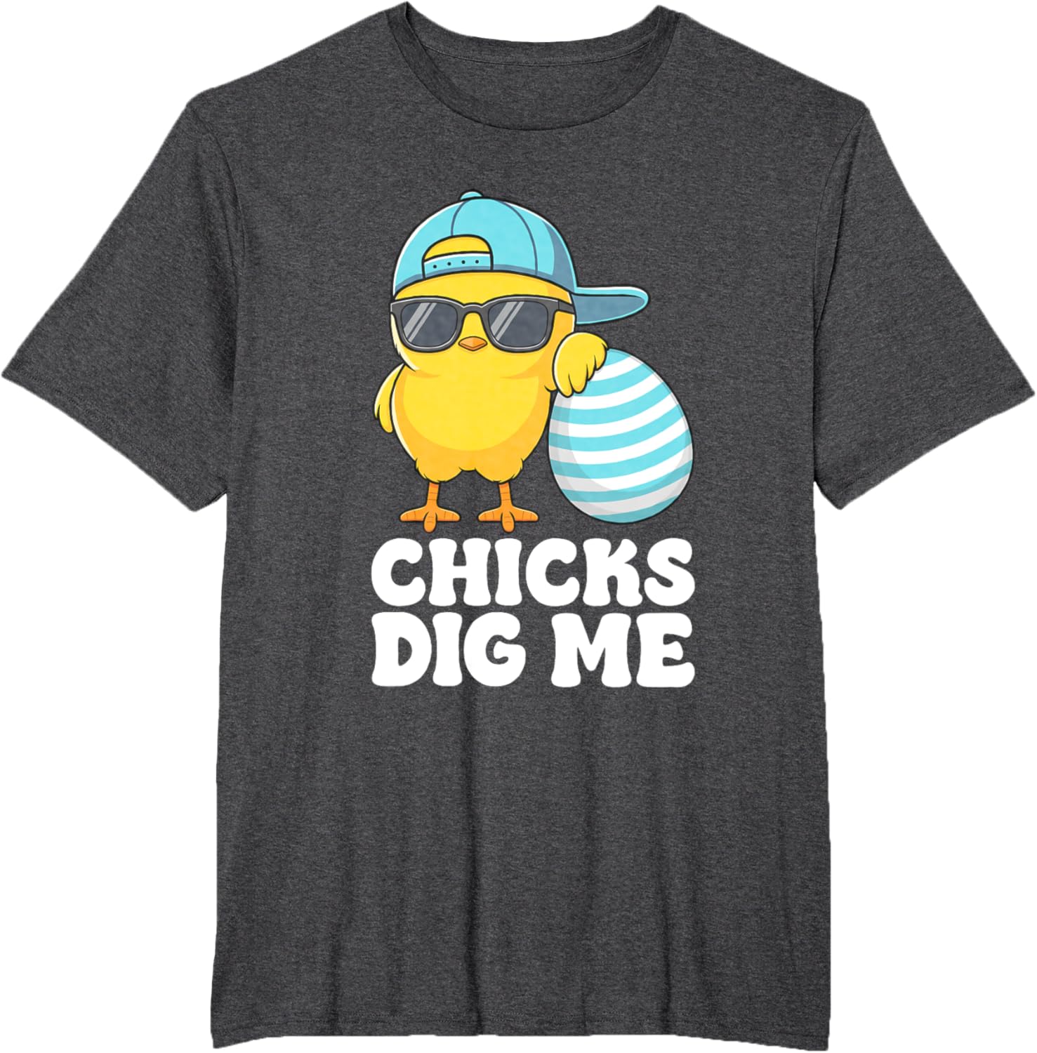 Chicks Dig Me Easter Toddler Boys Men Happy Easter Funny T-Shirt