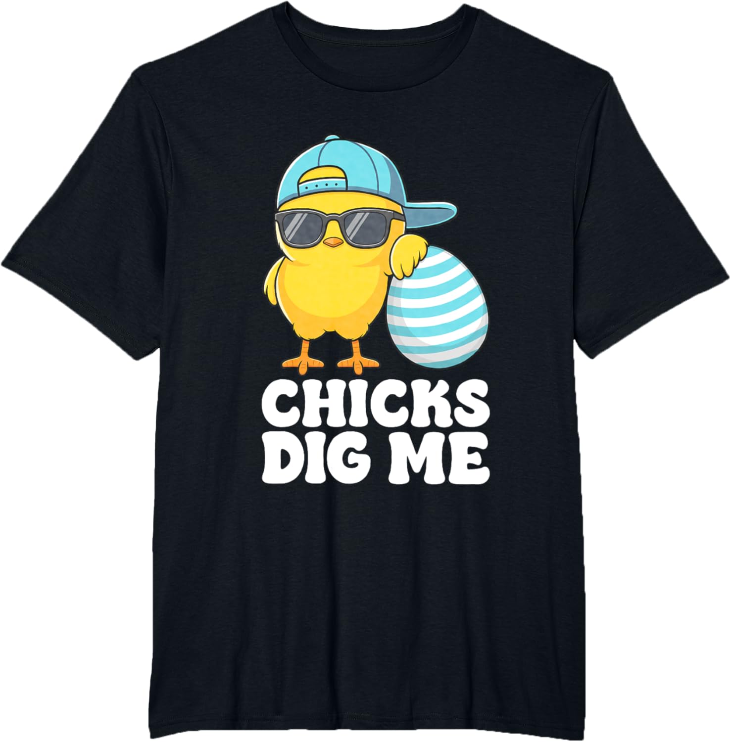 Chicks Dig Me Easter Toddler Boys Men Happy Easter Funny T-Shirt