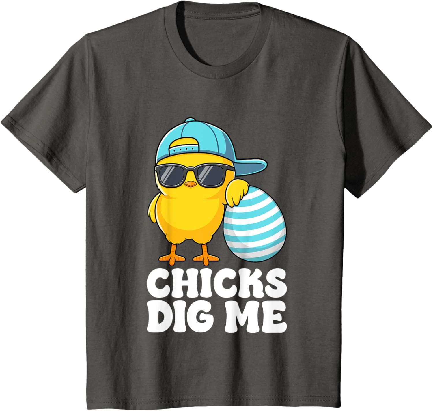 Chicks Dig Me Easter Toddler Boys Men Happy Easter Funny T-Shirt