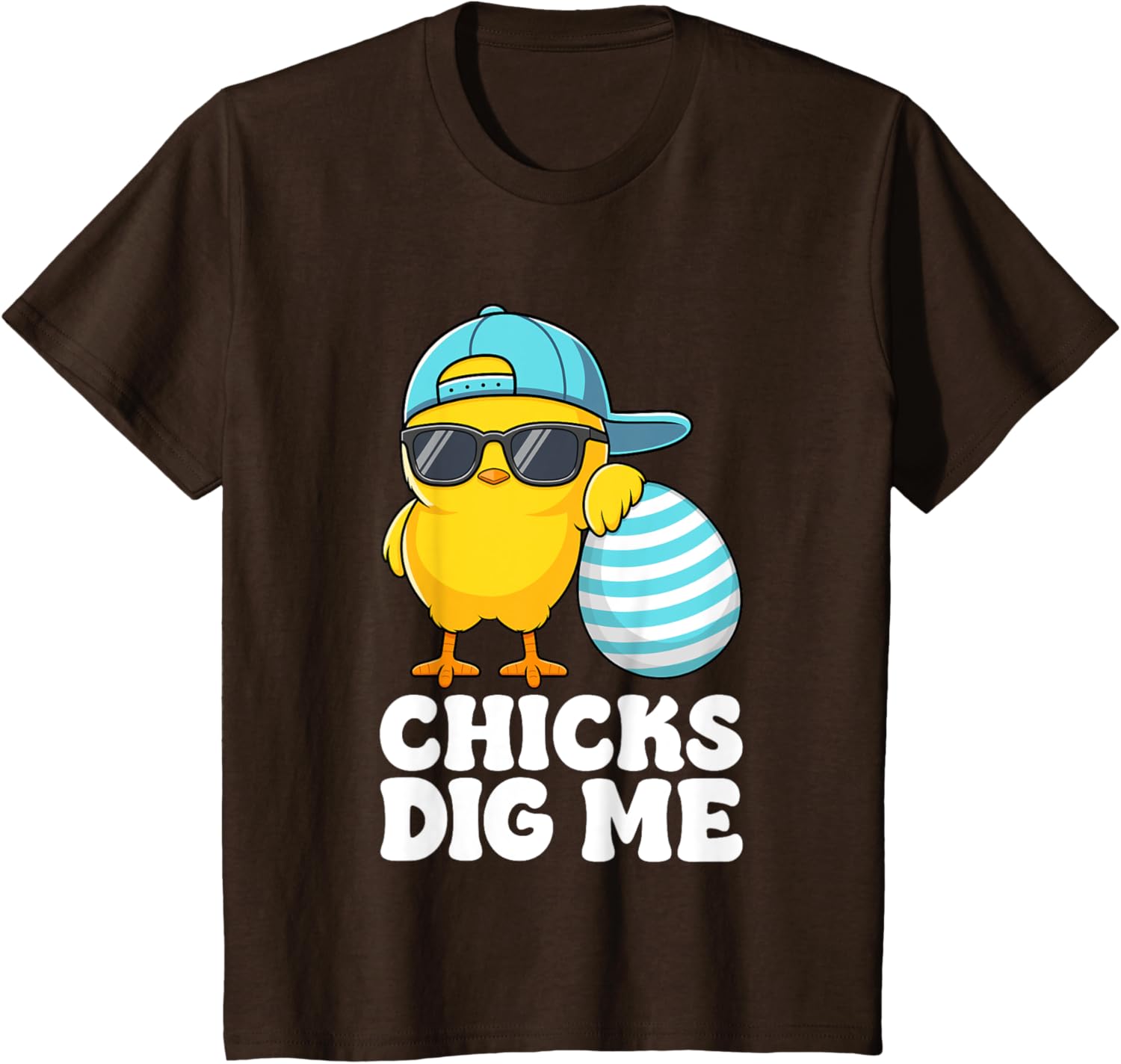 Chicks Dig Me Easter Toddler Boys Men Happy Easter Funny T-Shirt