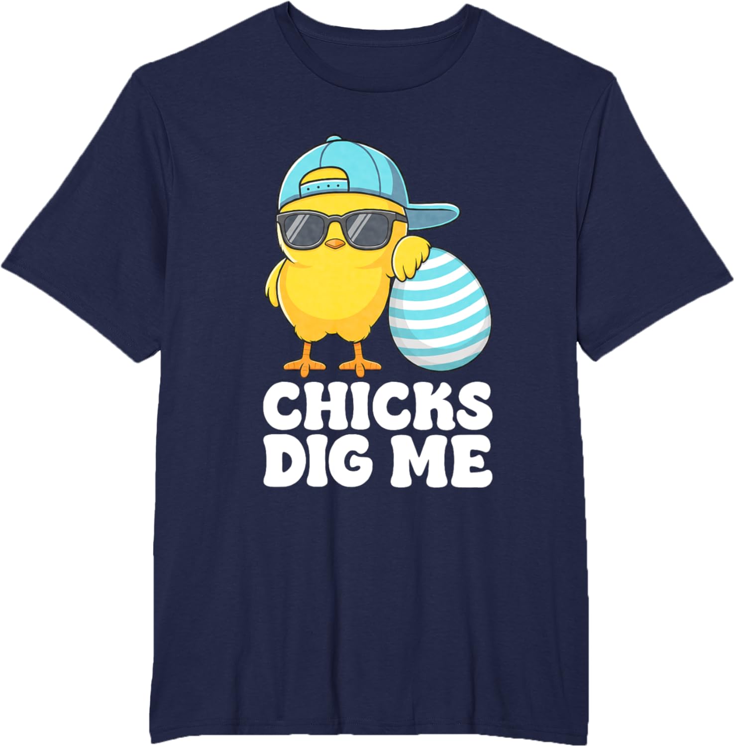 Chicks Dig Me Easter Toddler Boys Men Happy Easter Funny T-Shirt