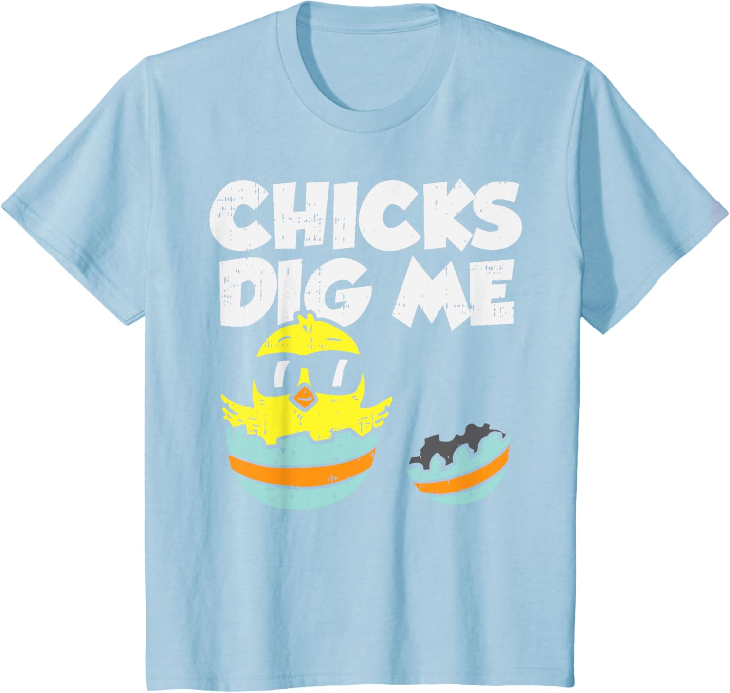 Chicks Dig Me Egg Cool Easter Baby Boy Toddler Gift T-Shirt