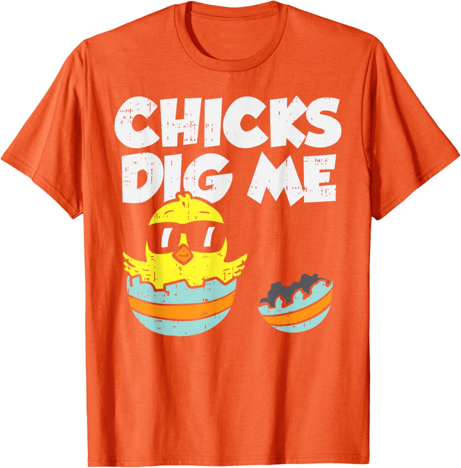 Chicks Dig Me Egg Cool Easter Baby Boy Toddler Gift T-Shirt