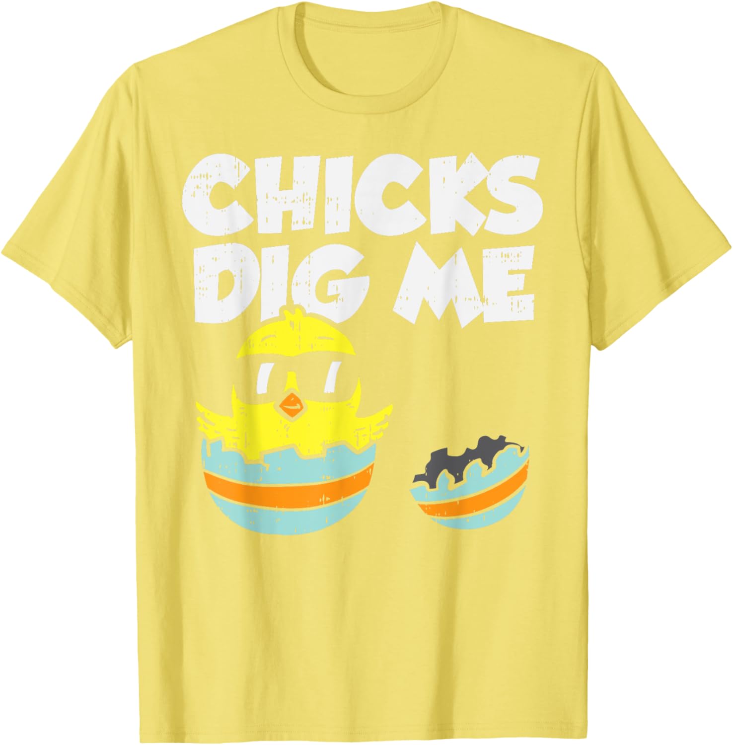 Chicks Dig Me Egg Cool Easter Baby Boy Toddler Gift T-Shirt