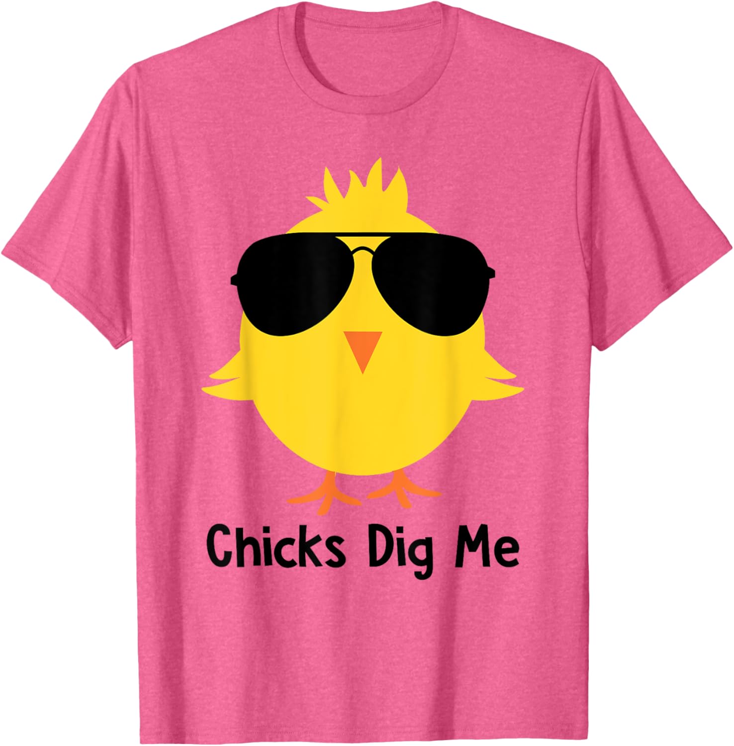 Chicks Dig Me Funny & Cute Easter Egg Hunting Happy Easter T-Shirt