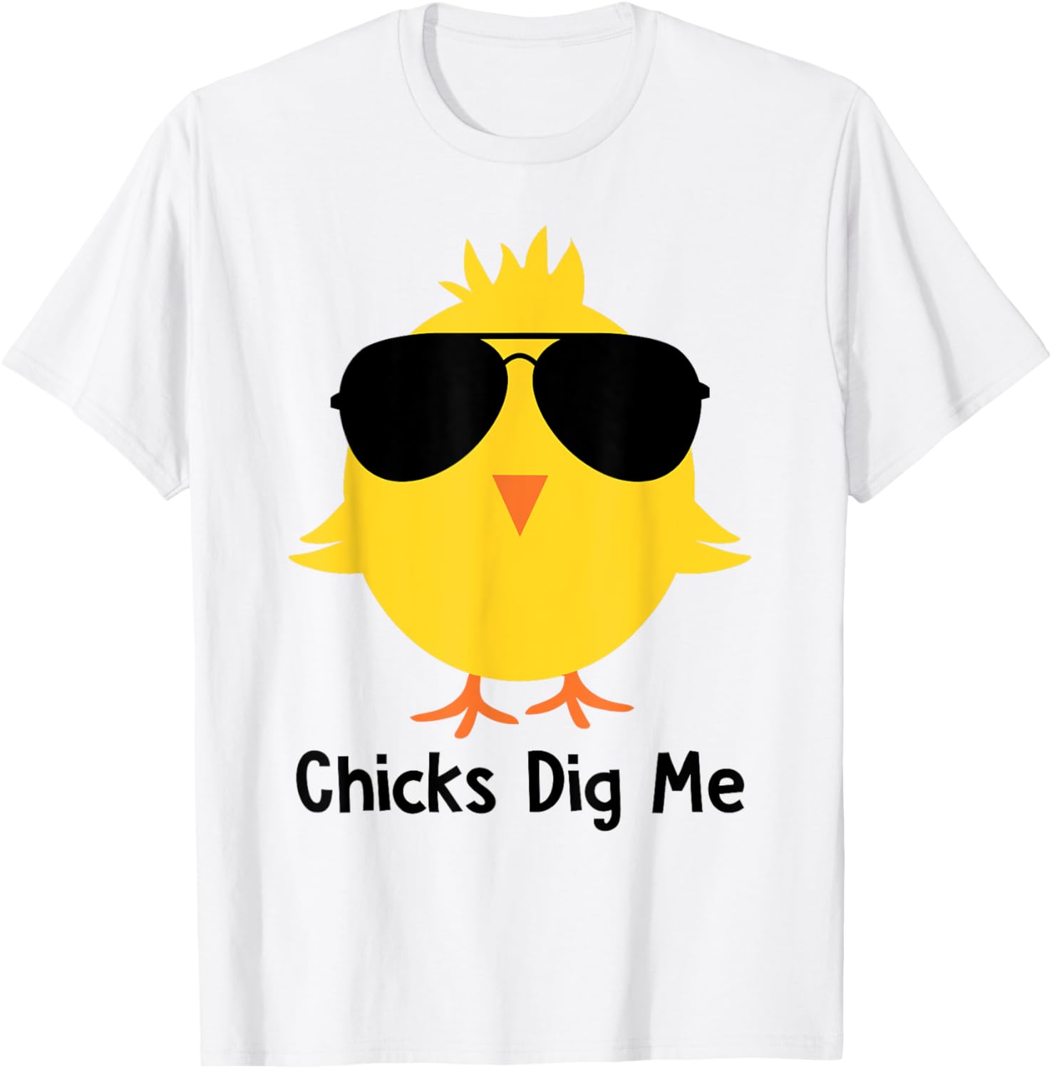 Chicks Dig Me Funny & Cute Easter Egg Hunting Happy Easter T-Shirt