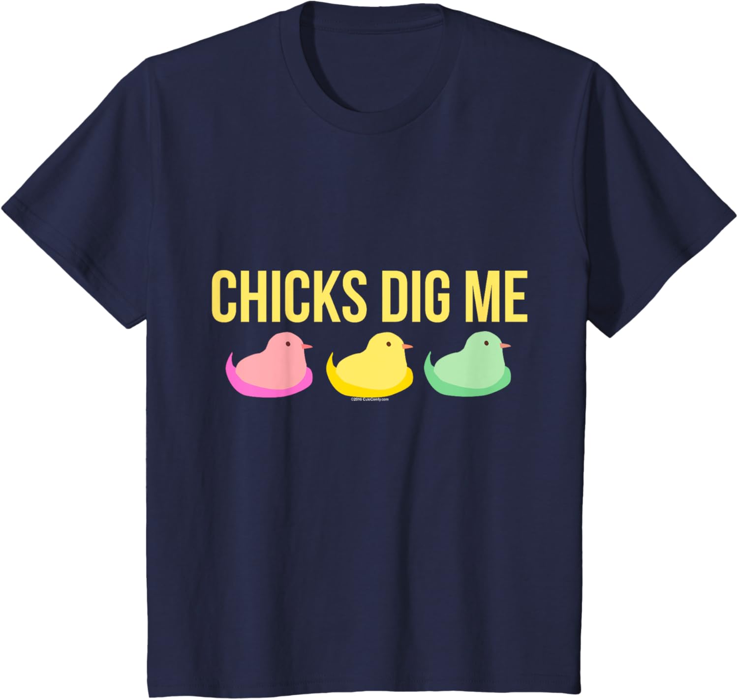 Chicks Dig Me Funny Cute Easter Gift for Boys Guys Men T-Shirt