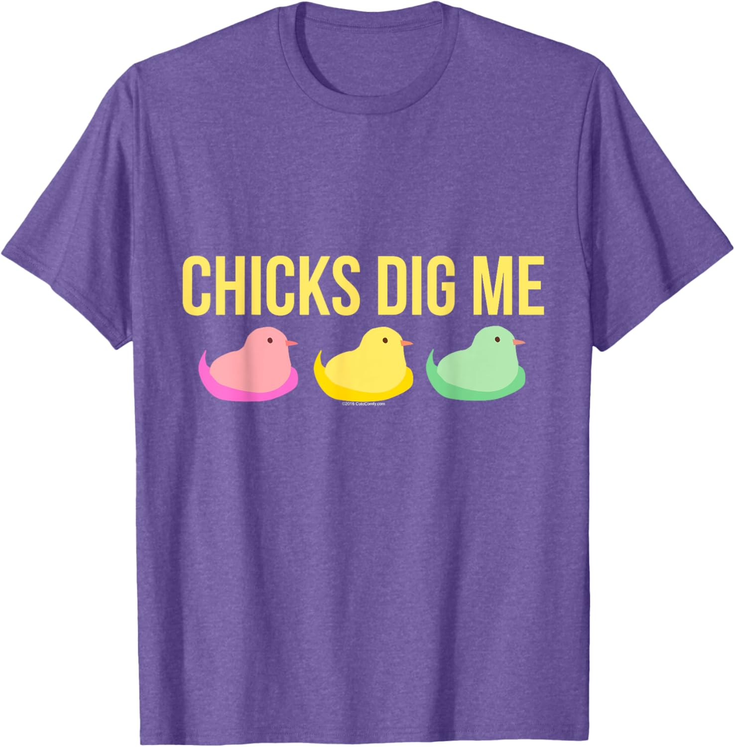 Chicks Dig Me Funny Cute Easter Gift for Boys Guys Men T-Shirt