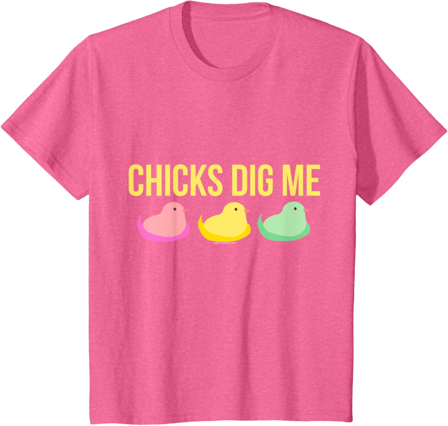 Chicks Dig Me Funny Cute Easter Gift for Boys Guys Men T-Shirt