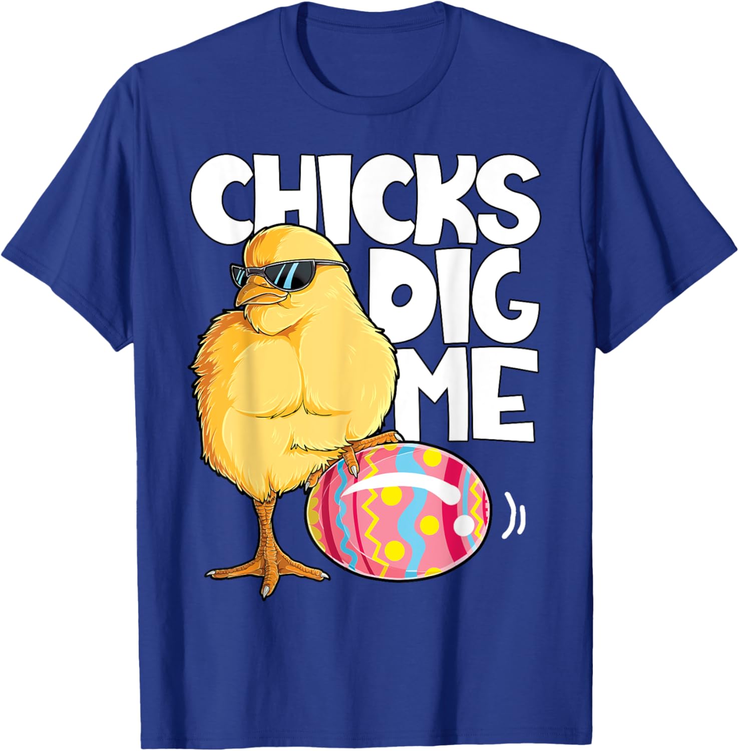 Chicks Dig Me Funny Easter Egg Hunting Hunter Boys Kids Girl T-Shirt