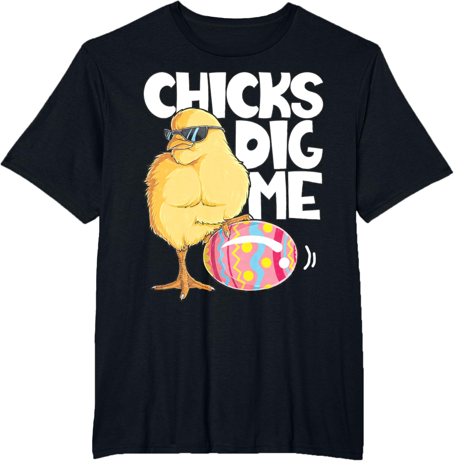 Chicks Dig Me Funny Easter Egg Hunting Hunter Boys Kids Girl T-Shirt