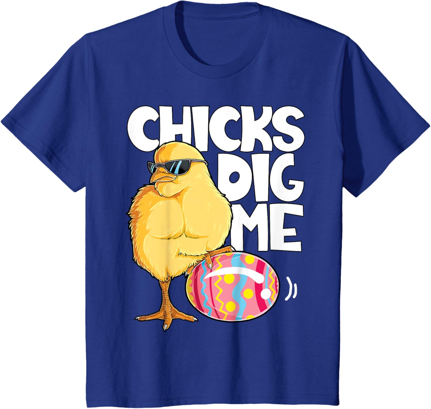 Chicks Dig Me Funny Easter Egg Hunting Hunter Boys Kids Girl T-Shirt