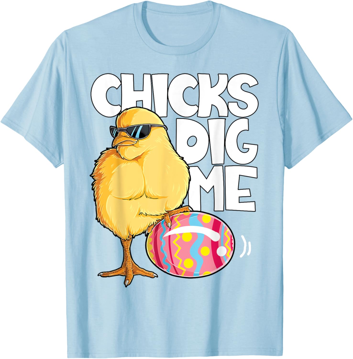 Chicks Dig Me Funny Easter Egg Hunting Hunter Boys Kids Girl T-Shirt