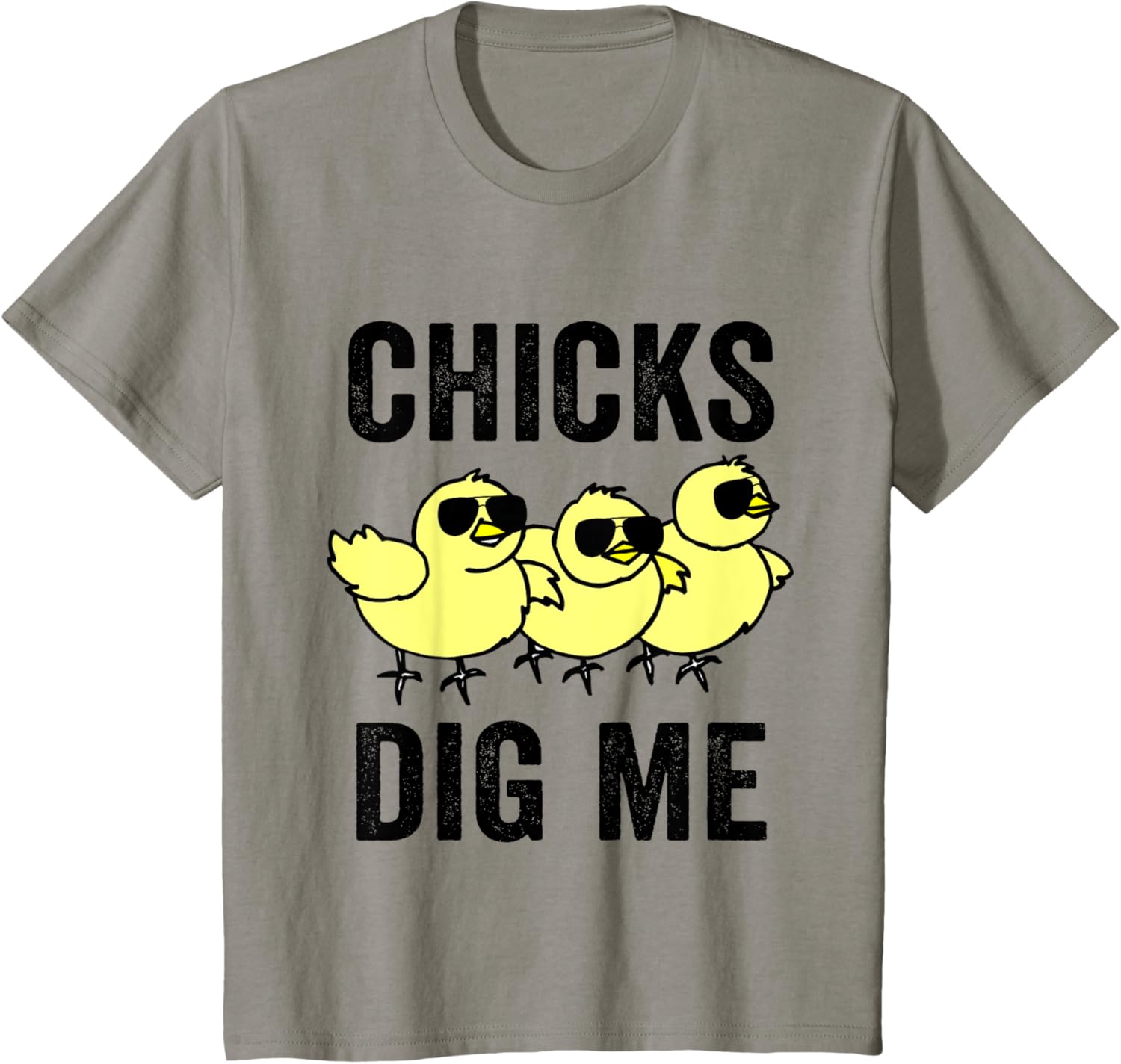 Chicks Dig Me Funny Easter Quote T-Shirt