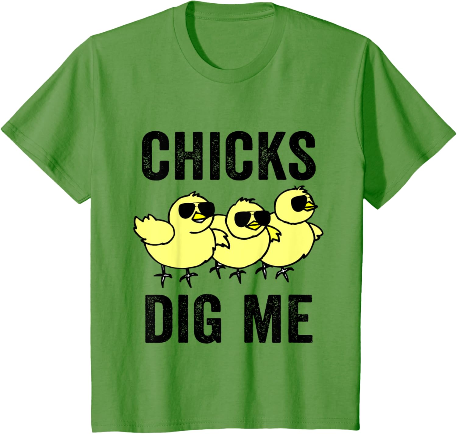 Chicks Dig Me Funny Easter Quote T-Shirt