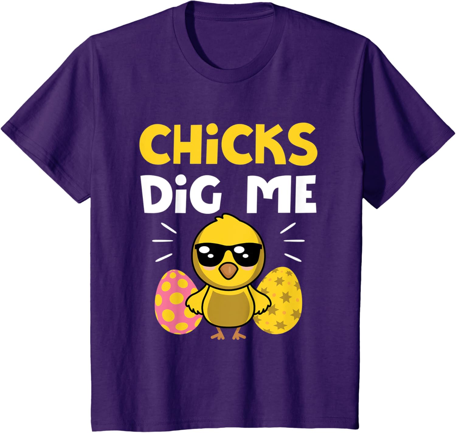 Chicks Dig Me Men Boys Funny Easter Egg Hunting T-Shirt