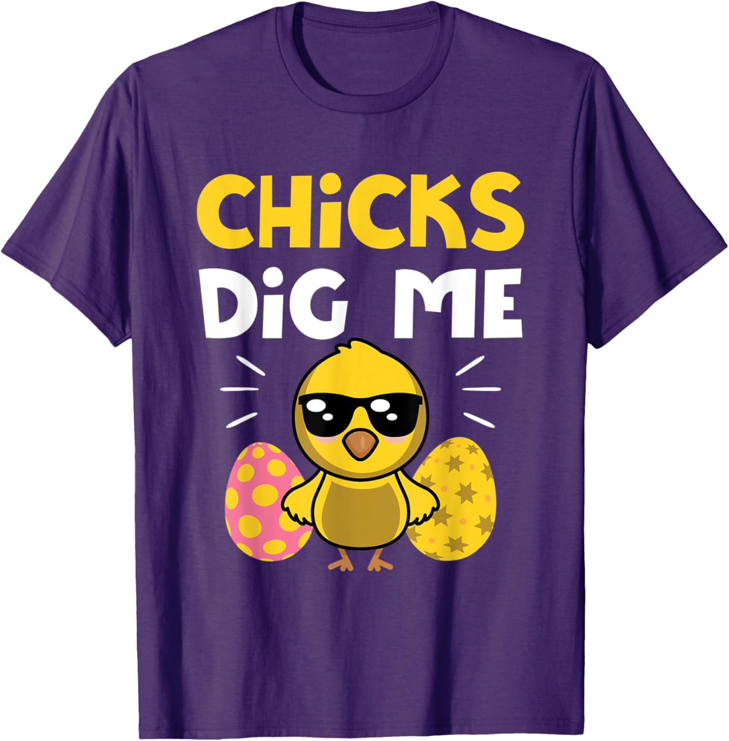 Chicks Dig Me Men Boys Funny Easter Egg Hunting T-Shirt