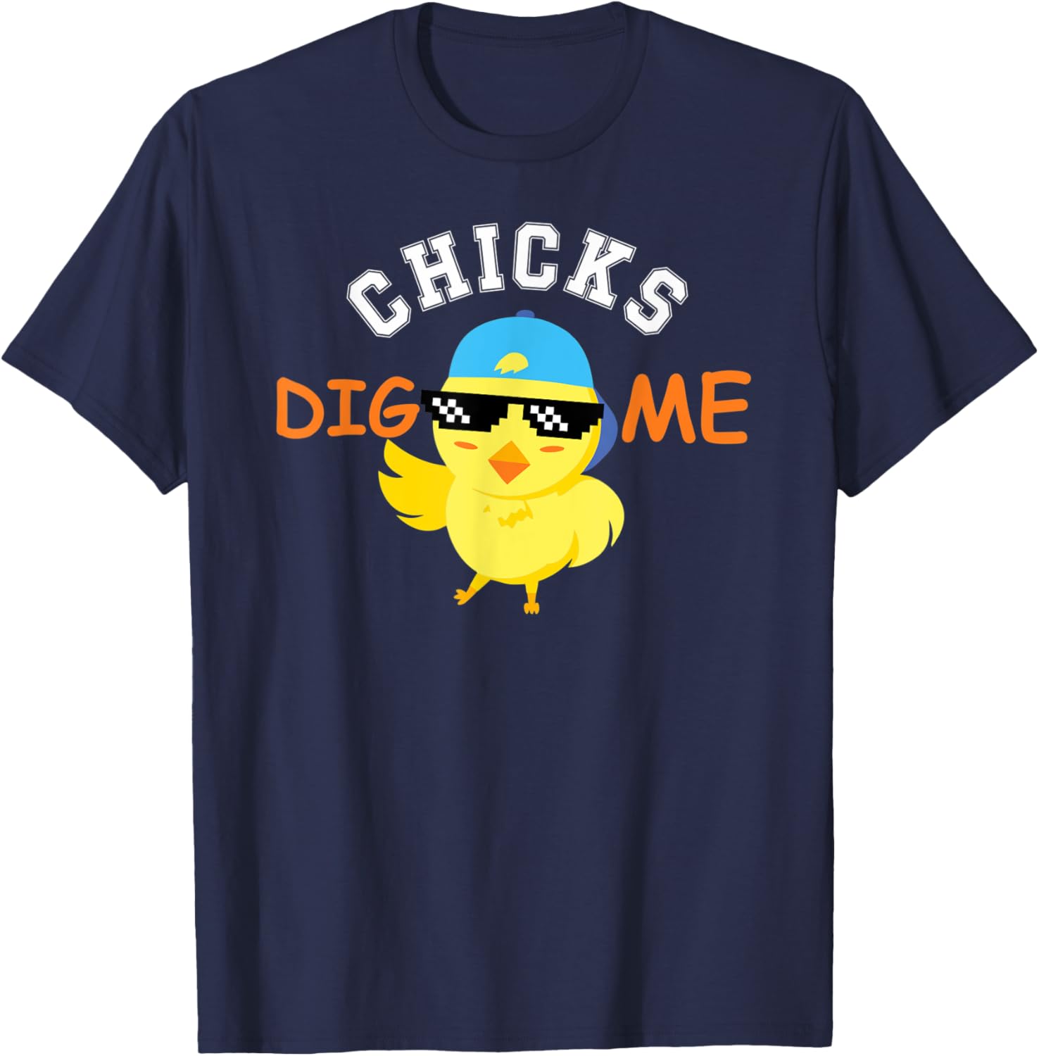 Chicks Dig me sunglasses cute easter gift for toddlers T-Shirt