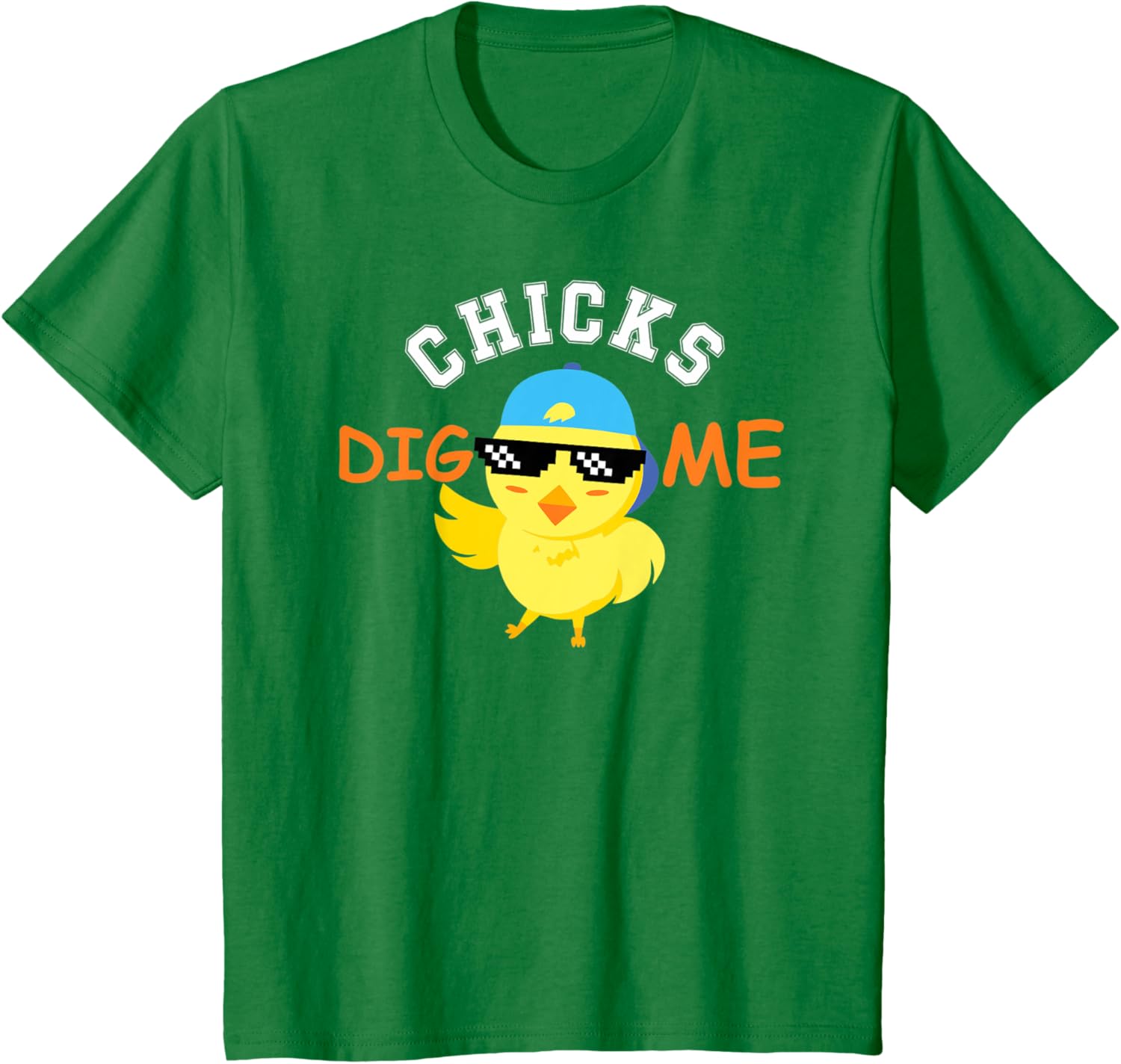 Chicks Dig me sunglasses cute easter gift for toddlers T-Shirt