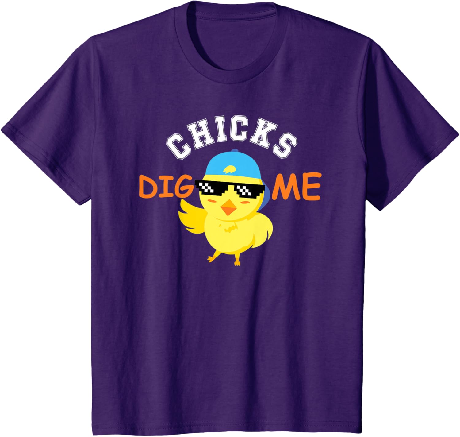 Chicks Dig me sunglasses cute easter gift for toddlers T-Shirt