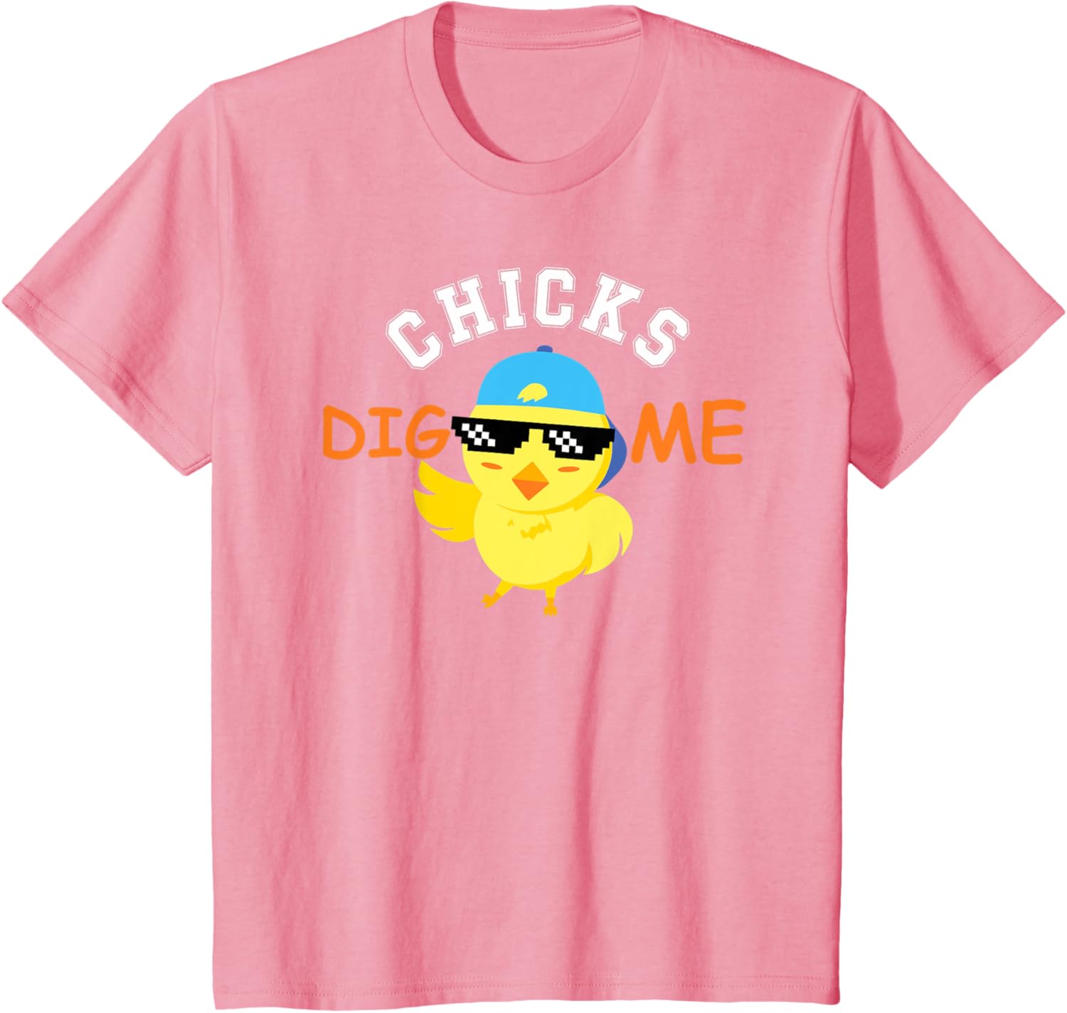 Chicks Dig me sunglasses cute easter gift for toddlers T-Shirt