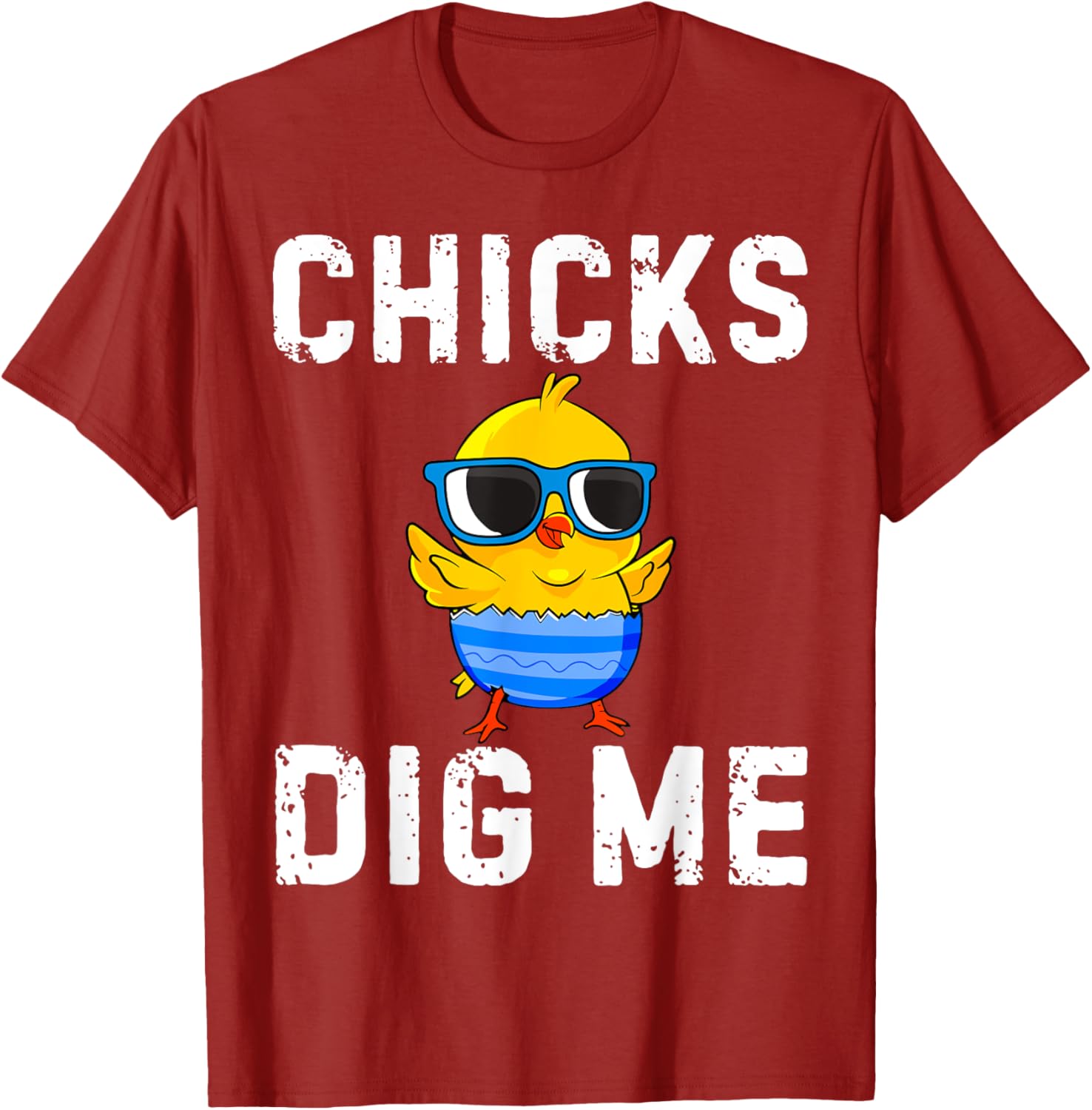 Chicks Dig Me Toddler Happy Easter Egg Hunting Boys Girls T-Shirt