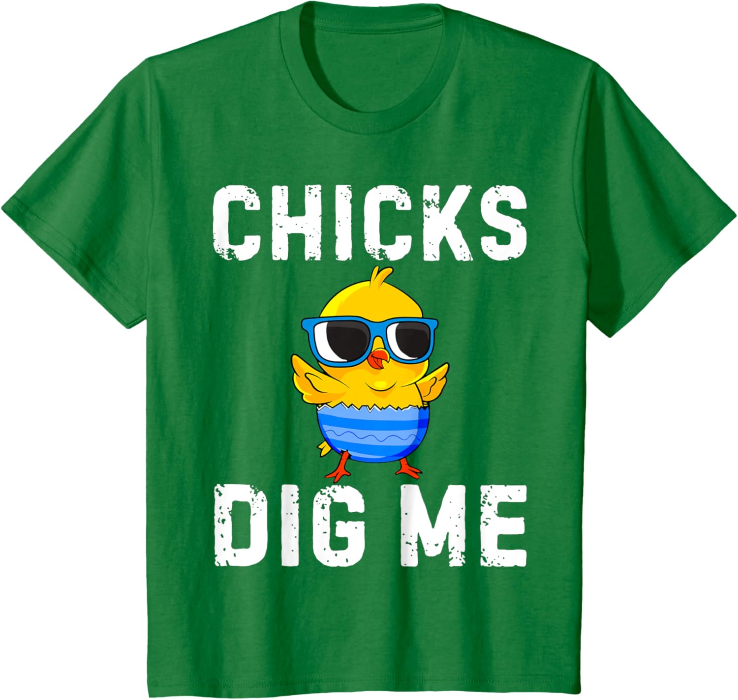 Chicks Dig Me Toddler Happy Easter Egg Hunting Boys Girls T-Shirt