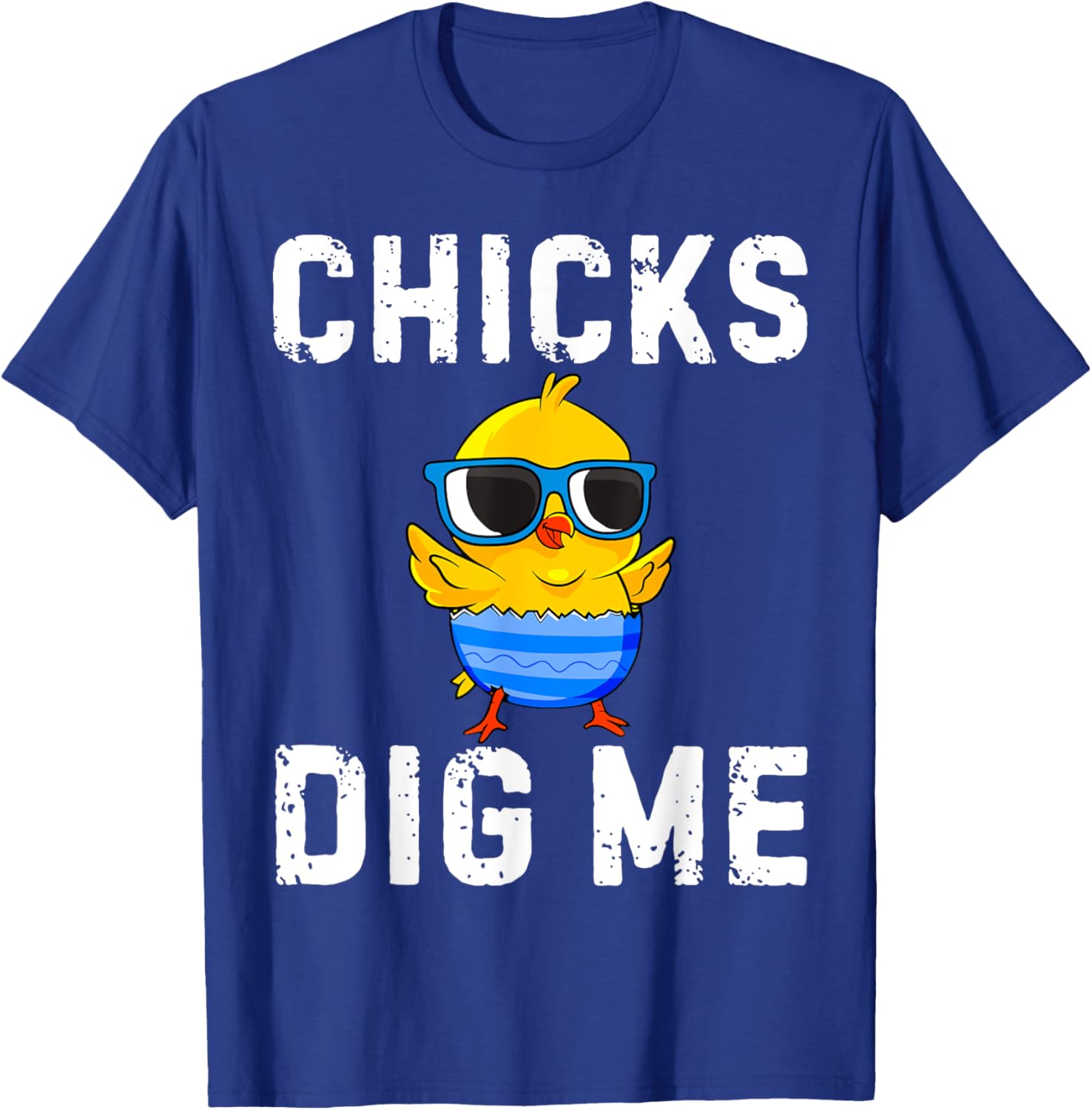 Chicks Dig Me Toddler Happy Easter Egg Hunting Boys Girls T-Shirt