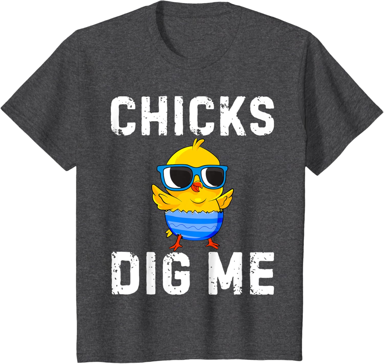 Chicks Dig Me Toddler Happy Easter Egg Hunting Boys Girls T-Shirt