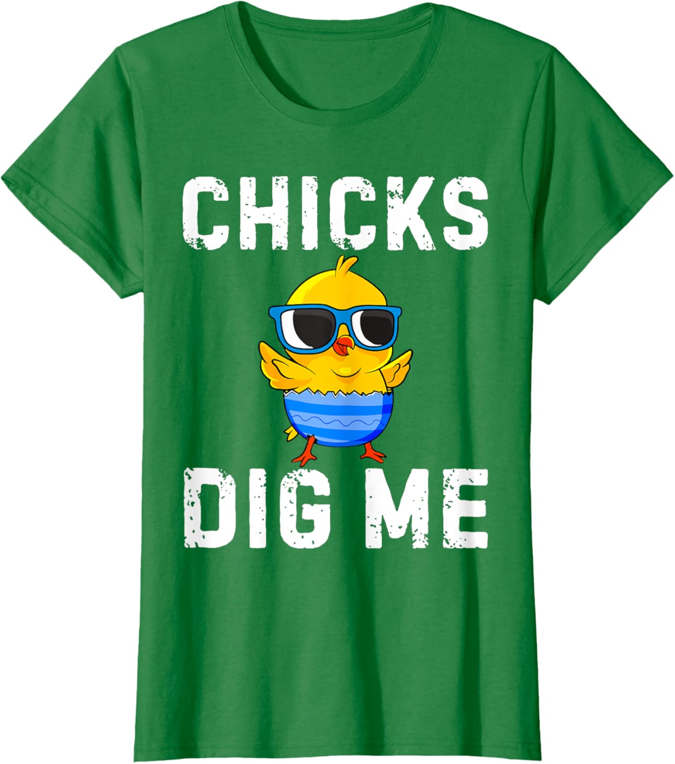 Chicks Dig Me Toddler Happy Easter Egg Hunting Boys Girls T-Shirt