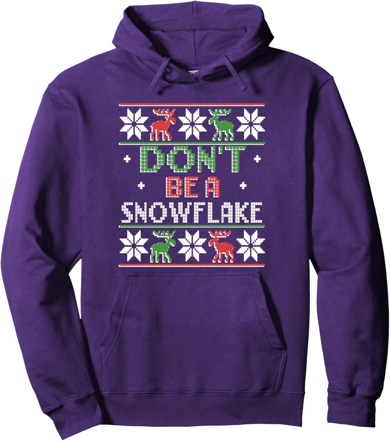 Christmas Don't Be A Snowflake Ugly Sweater Funny Pro-Trump Pullover Hoodie