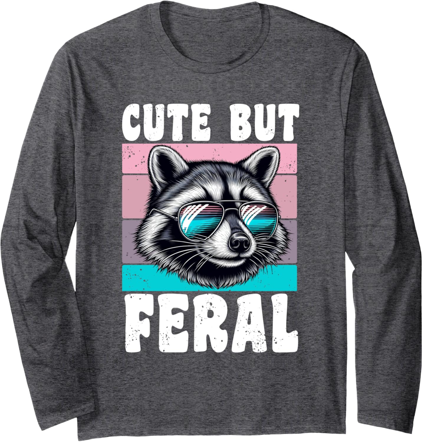 Cool Raccoon With Sunglasses Cute But Feral Retro Vintage Long Sleeve T-Shirt