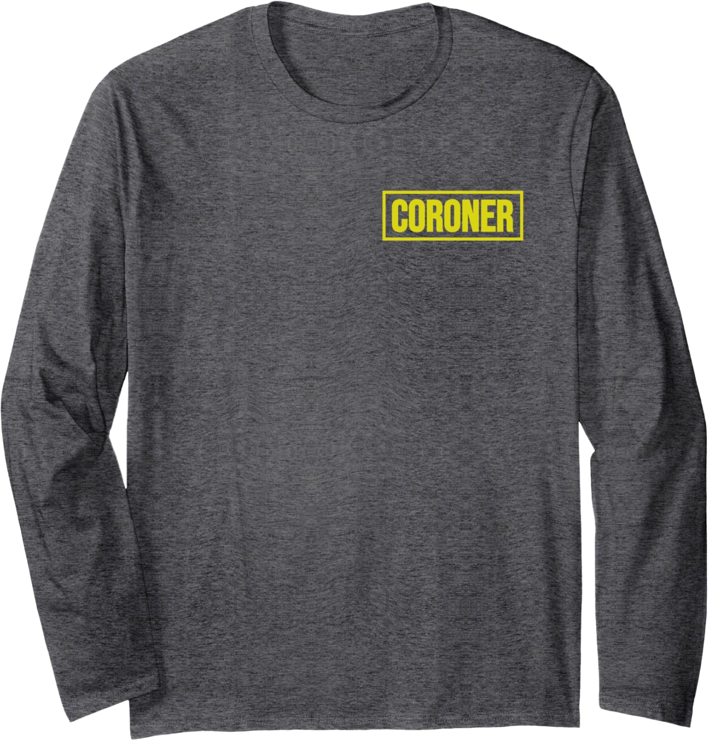 CORONER UNIFORM COSTUME HALLOWEEN (DESIGN ON FRONT & BACK) Long Sleeve T-Shirt