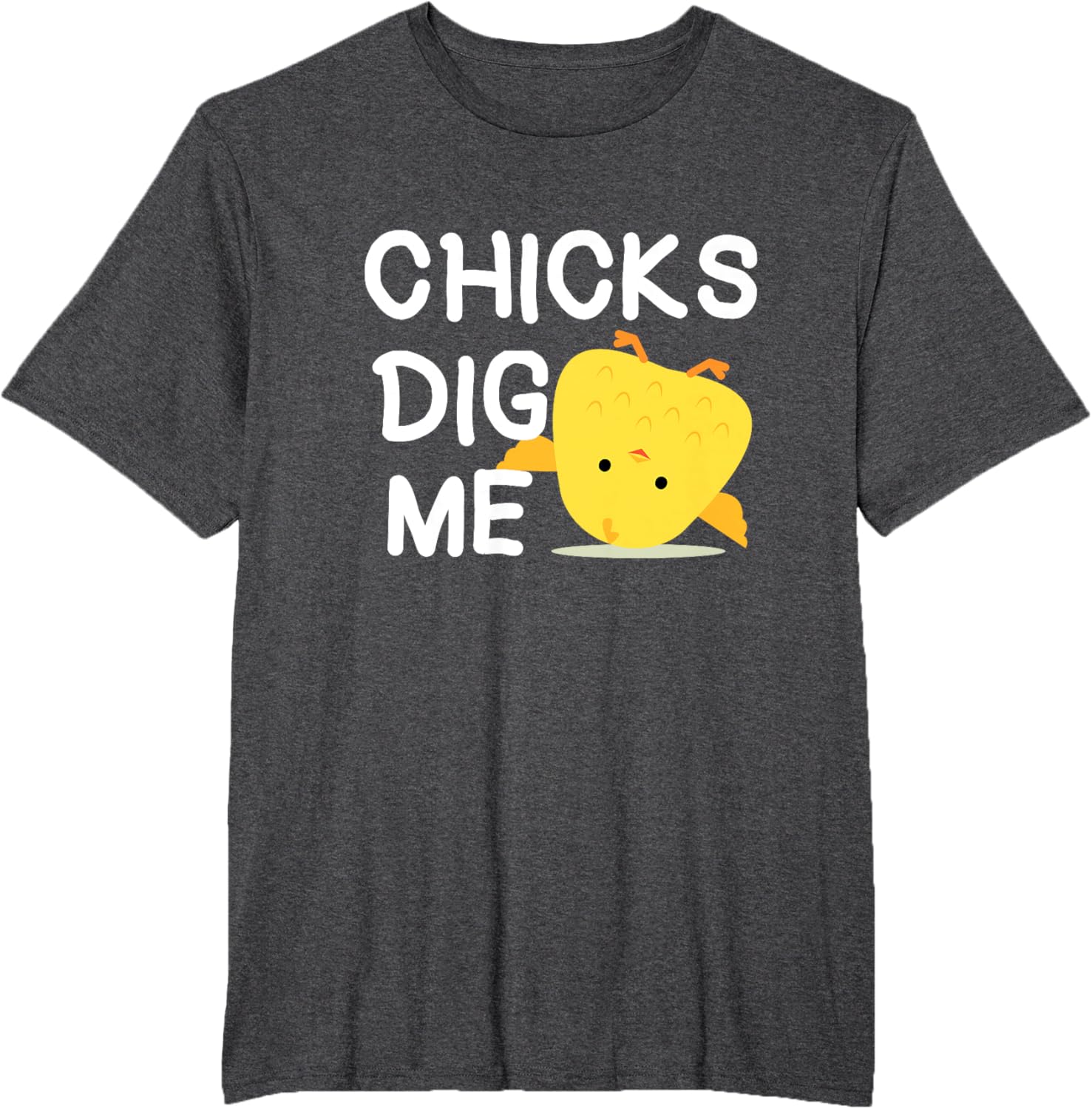 Cute Easter Chicks Dig Me Shirt T-Shirt