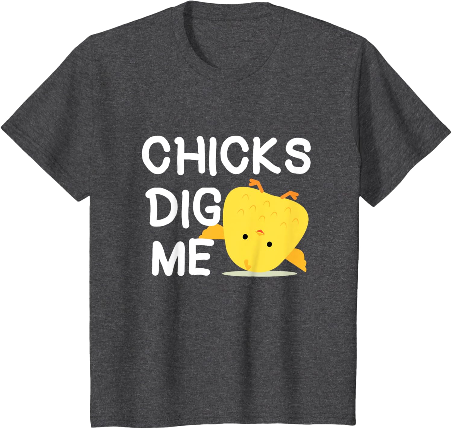 Cute Easter Chicks Dig Me Shirt T-Shirt