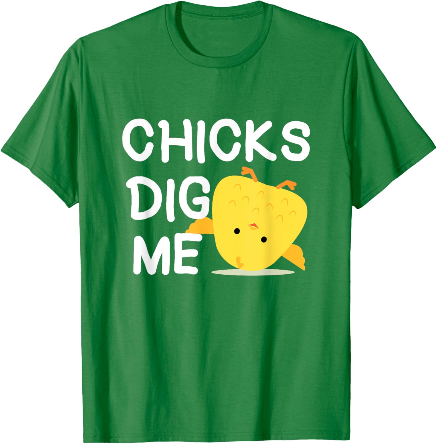 Cute Easter Chicks Dig Me Shirt T-Shirt