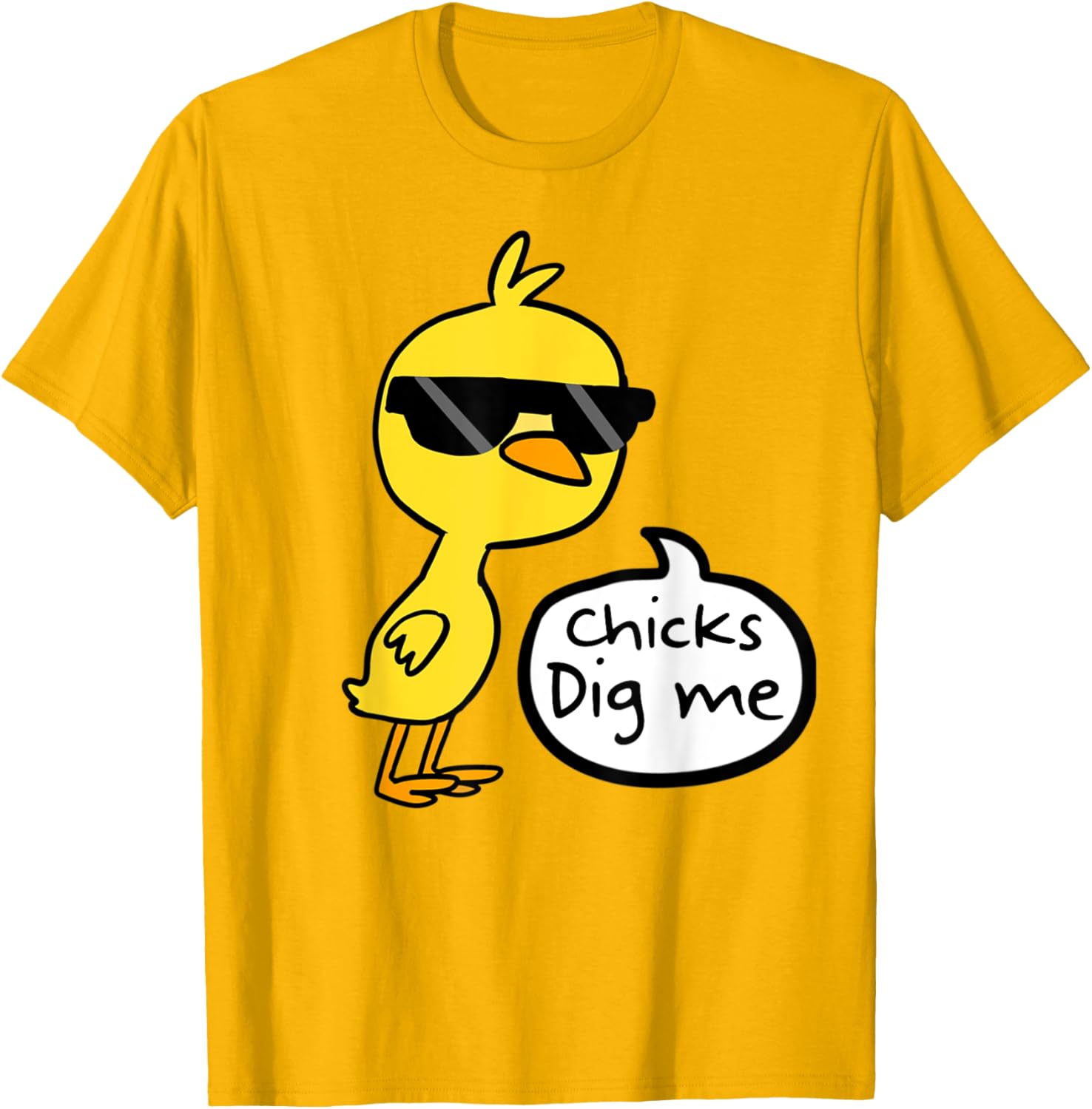 Cute Easter Chicks Dig Me Shirt T-Shirt