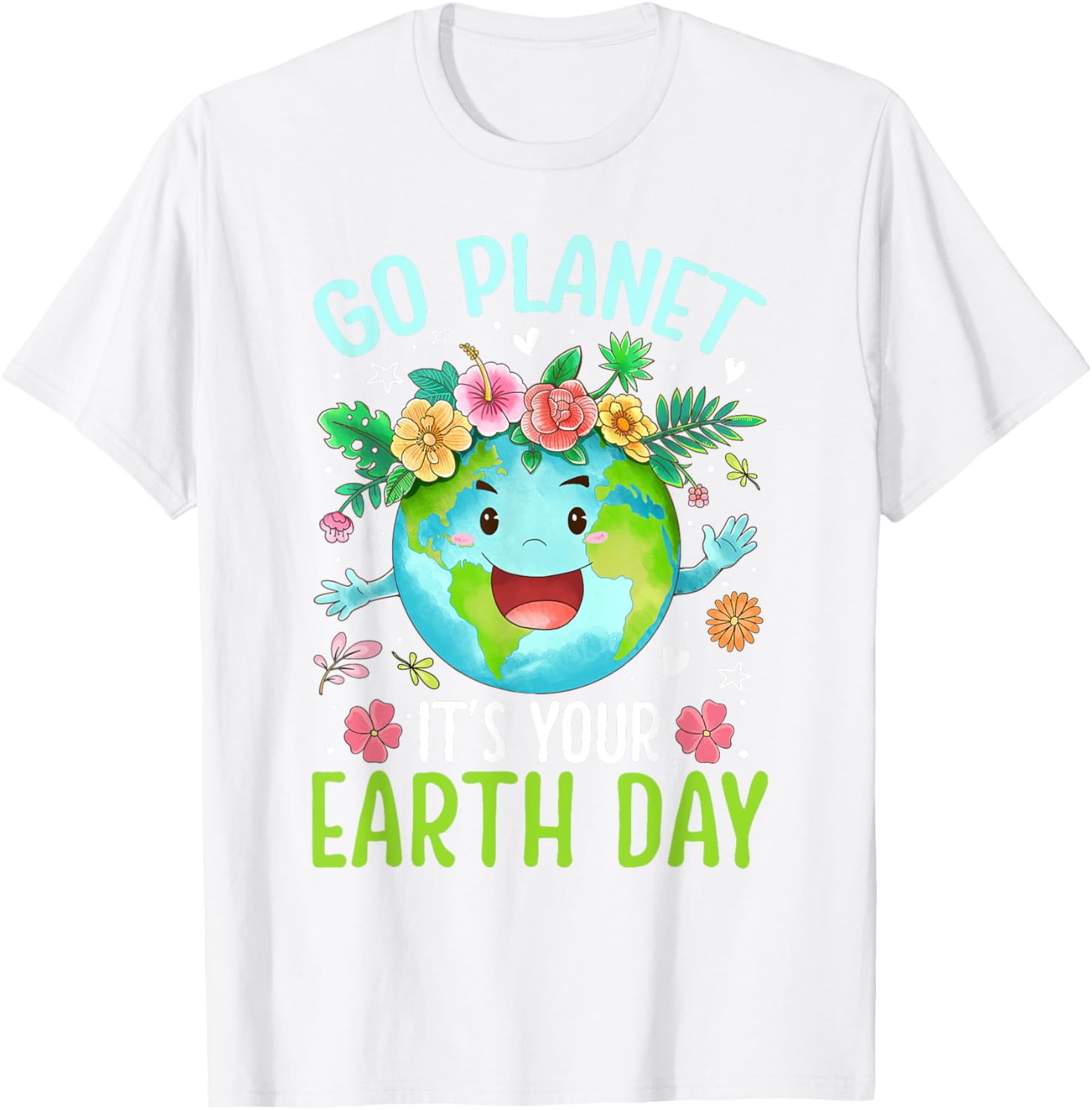 Cute Go Planet Its Your Earth Birthday Day 2024 Teacher Kids T-Shirt