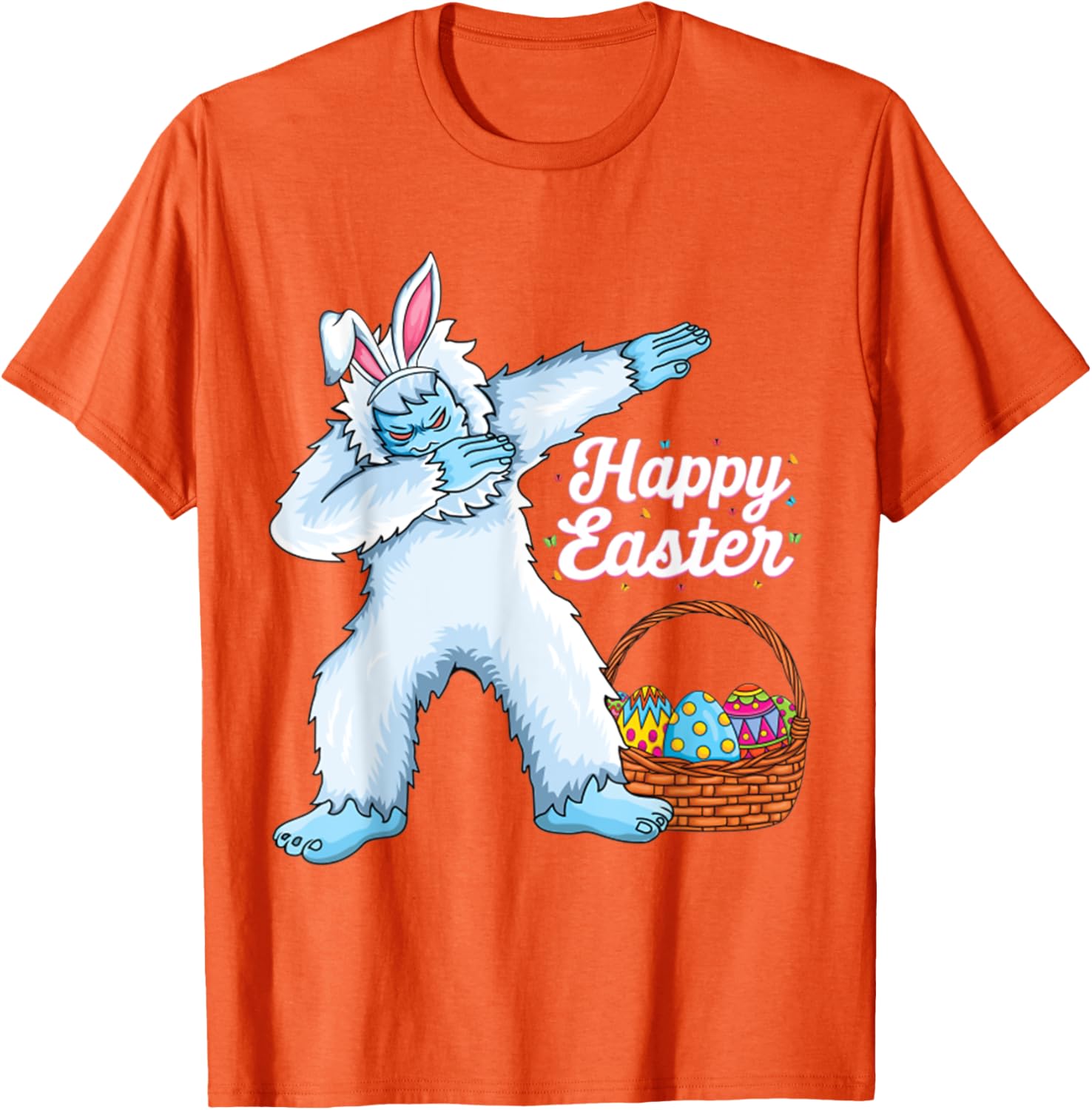 Dabbing Bigfoot Easter Eggs Bunny Happy Easter Day T-Shirt