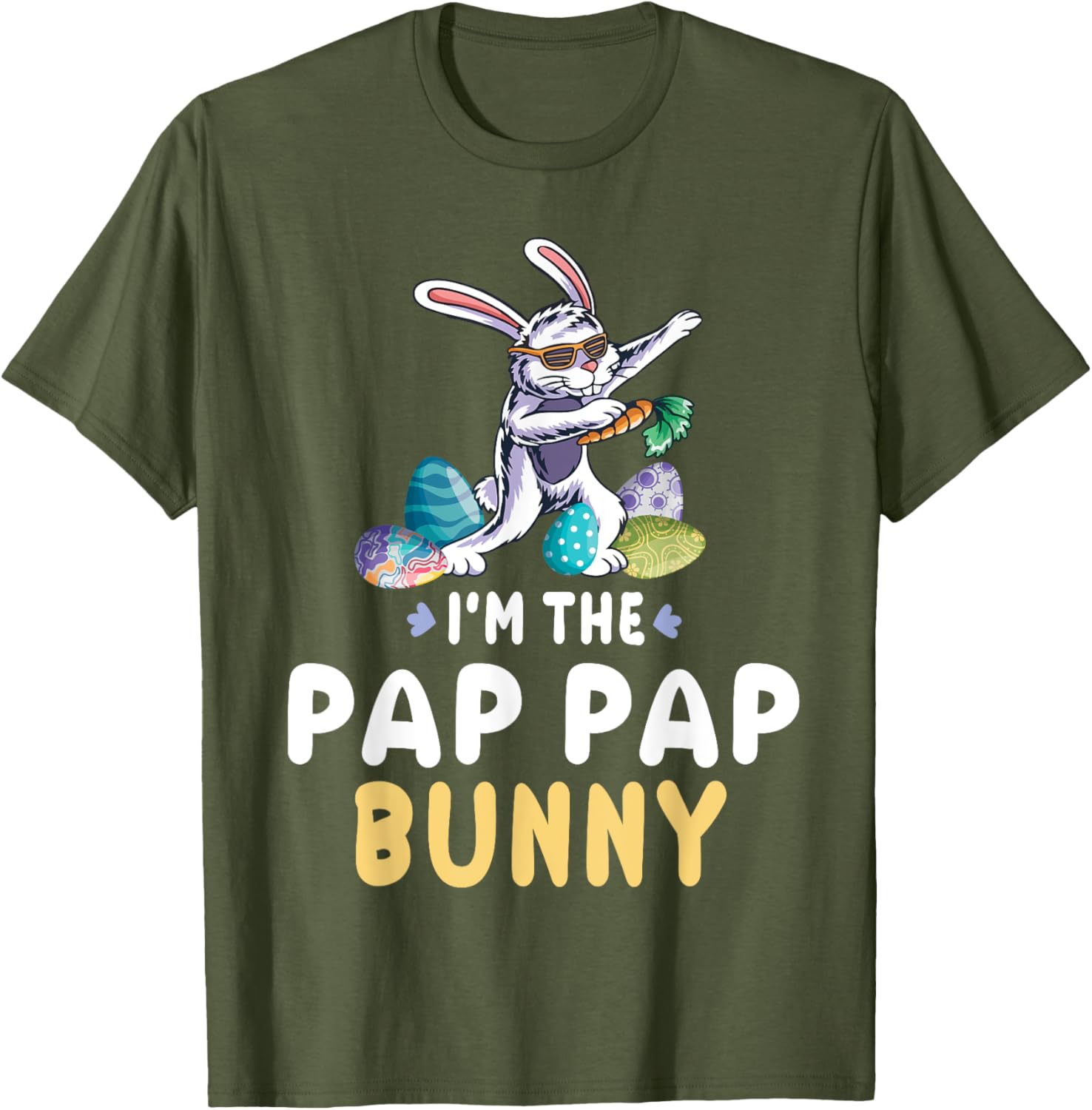 Dabbing With Carrot Easter Eggs Happy I'm The Pap Pap Bunny T-Shirt