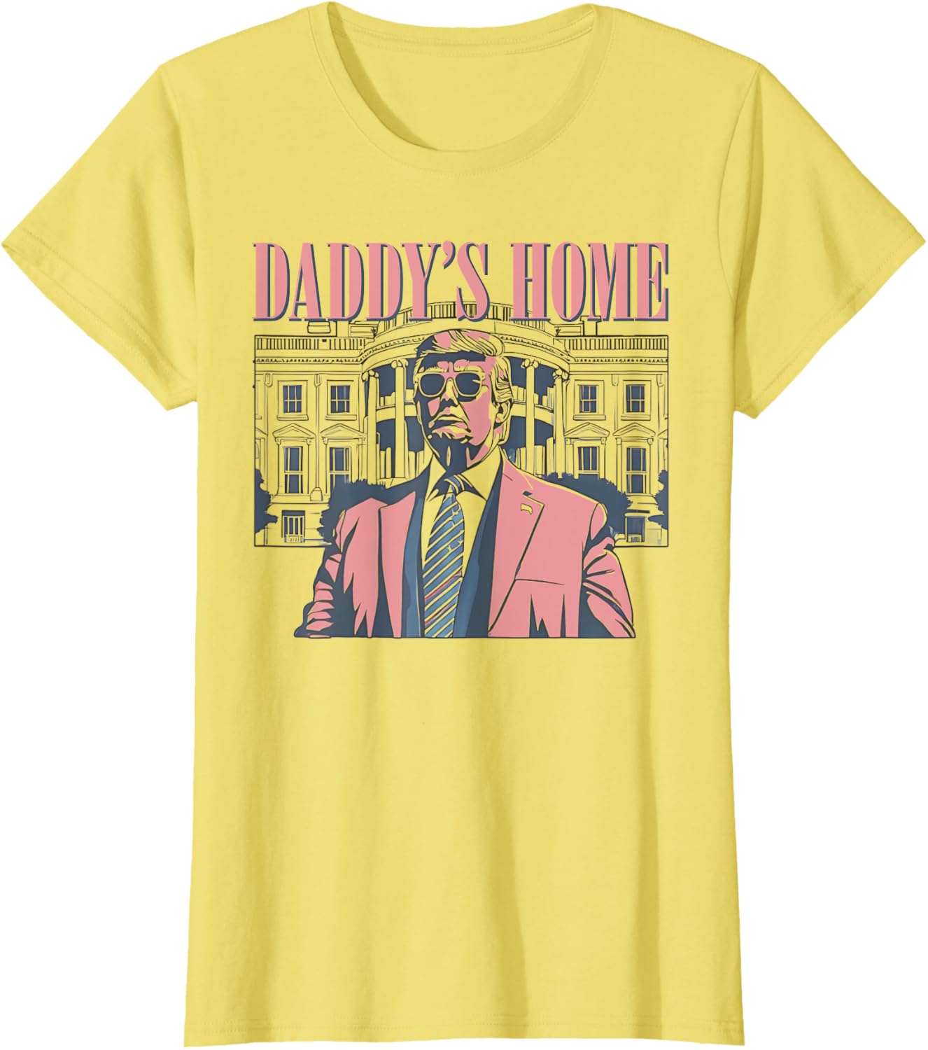 Daddy's Home Trump Pink 2024 Maga 2024 Trump Return 45 47 T-Shirt