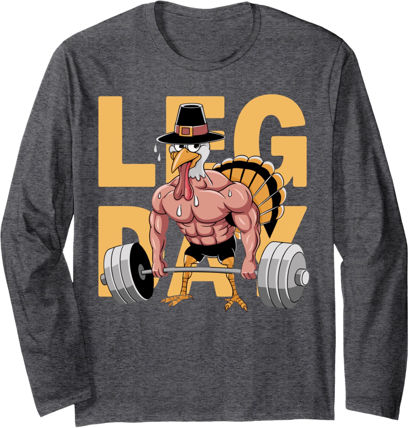 Deadlifting Turkey Leg Day For Bodybuilding Thanksgiving Long Sleeve T-Shirt