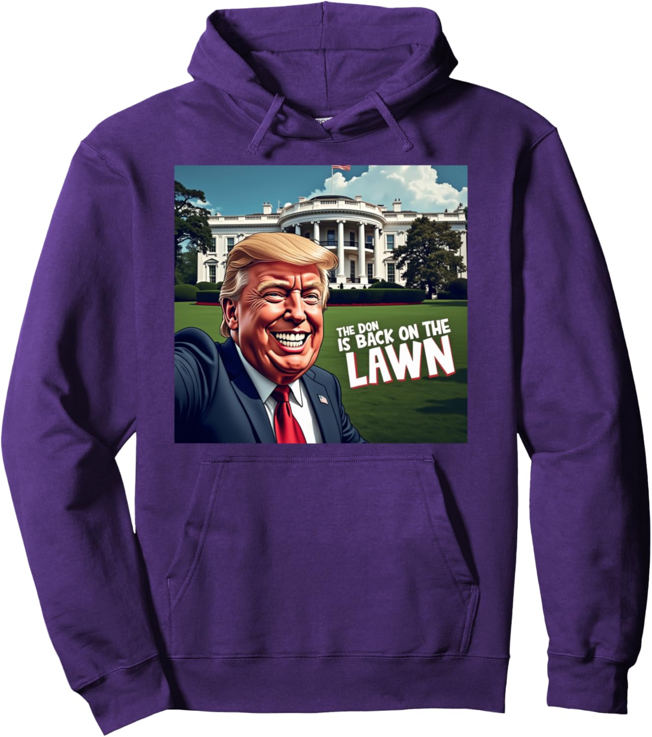 DONALD TRUMP The Don is Back on the Lawn ELECTION Pullover Hoodie