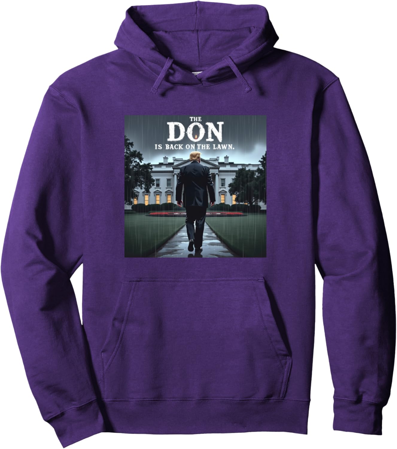 DONALD TRUMP The Don is Back on the Lawn ELECTION Pullover Hoodie